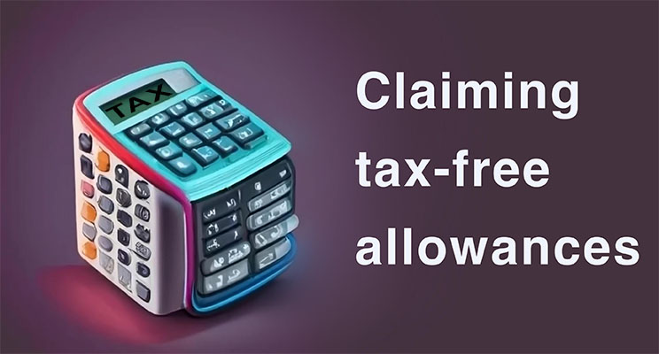 Read more about the article Tax-free allowances. Are you claiming all of your eligible allowances?