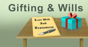 Gifting and Wills
