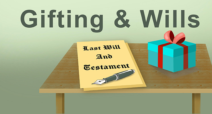 Gifting and Wills